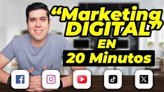 Aprende Marketing Digital en 20 Minutos [upl. by Orvan]