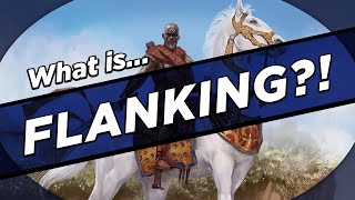 What IS Flanking [upl. by Anastasia]