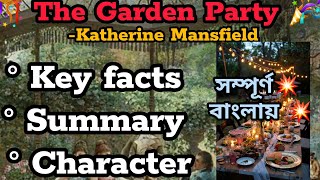 The Garden Party by Katherine Mansfield  full Summary বাংলায় আলোচনা । [upl. by Llorre]