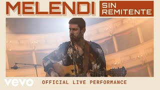 Melendi  Sin Remitente  Official Live Performance  Vevo [upl. by Asirrak]