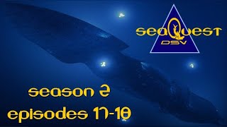 SeaQuest DSV Flagship of the UEO Season 2 Episodes 1718 [upl. by Editha]