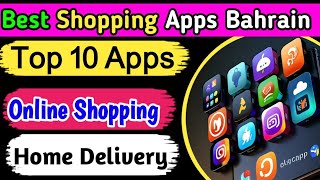 Top 10 Shopping apps in Bahrain [upl. by Phyllis886]