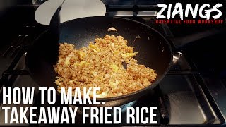 Ziangs How to make REAL Takeaway Egg Fried Rice [upl. by Demha]