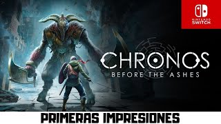 Chronos Before the Ashes  Nintendo Switch  Primeras Impresiones [upl. by Abramson]