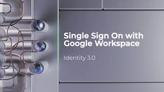 Google Workspace SSO with Identity [upl. by Leahplar]