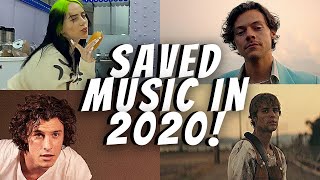 Songs that saved music in 2020 [upl. by Noble472]