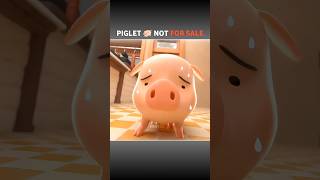 Cute Piglet is Not for Sale 🐷 [upl. by Lohse]