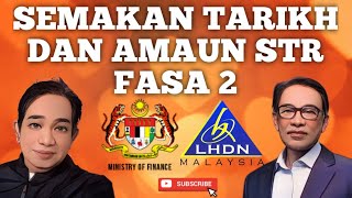 TERBARU TARIKH SEBENAR SEMAKAN STR FASA 2 DAN RAYUAN [upl. by Hiller610]