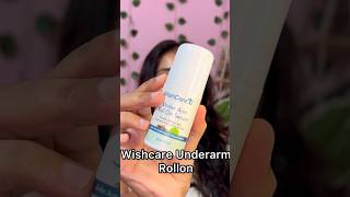 Underarms pigmentationodour ✨This can fix🦋 wishcare shorts skincare snehakaushik [upl. by Ingraham237]