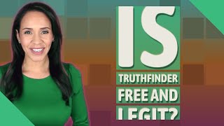 Is TruthFinder free and legit [upl. by Nitsur]