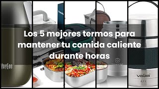 Termo comida Los 5 mejores termos para mantener tu comida caliente durante horas [upl. by Adelric]