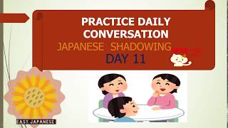 Kaiwa Shadowing N4 N511 Practice Speaking Japanese Daily conversation with English translation [upl. by Leffen]