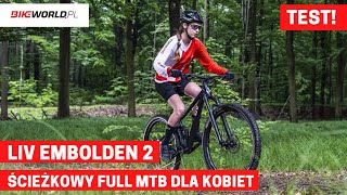 Test LIV Embolden 2  full MTB dla kobiet o rozrywkowym ścieżkowym DNA [upl. by Sucramej765]