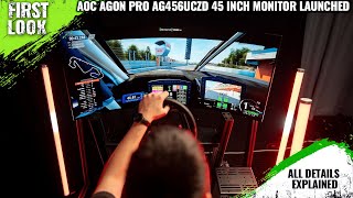 AOC AGON PRO AG456UCZD 45 Inch Ultrawide OLED Gaming Monitor Launched Explained All Spec Features [upl. by Lucky]