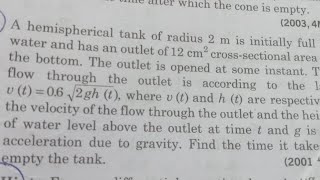 hemispherical tank of radius 2 m initially full of water and has an outlet of 12 cm²  IIT QSN 2001 [upl. by Einahets]