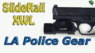 LA Police Gear  Sliderail XWL Weapon Light [upl. by Aire]