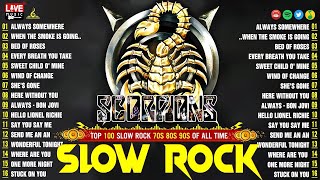 Best Of Slow Rock Ballads 70s 80s 90s 🎸 🎸 Scorpions Bon Jovi GnR Dave Mason Mark Knopfler [upl. by Euqnom]