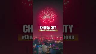 Night View of Chopda City  Diwali Celebrations happydiwali [upl. by Aroda832]