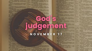 November 17 2024  God’s judgement and what it means  Burlington ON [upl. by Ittam]