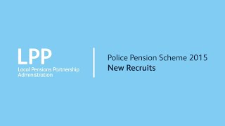 Police Pension Scheme 2015  new recruits [upl. by Hardner]