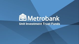 Metrobank Unit Investment Trust Fund [upl. by Enyak]