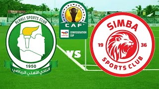 LIVE🔴 SIMBA SC VS AL AHLY TRIPOLI LE0  0  0 [upl. by Winebaum]