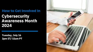 How to Get Involved in Cybersecurity Awareness Month 2024 [upl. by Retnyw]