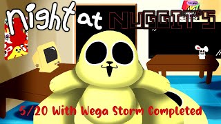 Night at Nuggits 520 with Wega Storm Completed [upl. by Zenobia]