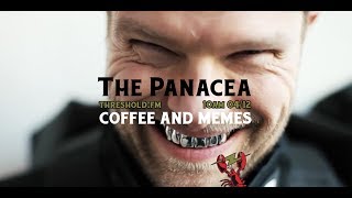 Coffee And Memes 052  With guest The Panacea [upl. by Saleem]