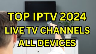 Stream 35000 Live Channels The Best Updated IPTV M3U Playlist 2024 [upl. by Fadas]