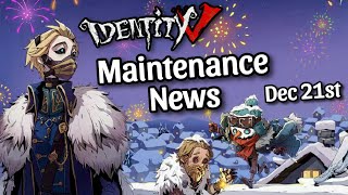 Everything New After Maintenance on December 21st 2023  Identity V [upl. by Nocaed626]