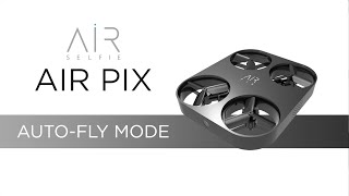 AIR PIX  AutoFly with App [upl. by Leumek]