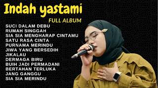 INDAH YASTAMI  COVER AKUSTIK TERBARU  SUCI DALAM DEBU ENAK BUAT SANTAI [upl. by Lucilia127]