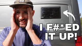 Camper Van Window Install FAIL  DIY Van Conversion [upl. by Heti965]