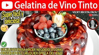 Gelatina de Vino Tinto y Frutas  VickyRecetaFacil [upl. by Zednanreh]