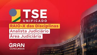 Concurso TSE Unificado  RAIOX das Disciplinas Analista Judiciário Área Judiciária [upl. by Favrot]