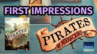 Pirates Of Maracaibo Board Game  First Impressions [upl. by Ralf]