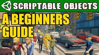 A Beginners Guide  How to Use Scriptable Objects in Unity [upl. by Lister]