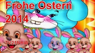 Frohe Ostern 2014 Warum feiern wir Ostern [upl. by Ycnuahc]