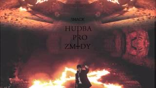 Smack  Prosim Potlesk Prod Rude Kid  HUDBA PRO ZMDY OUT NOW A51 [upl. by Schear994]