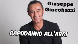 Giuseppe Giacobazzi  Capodanno allARCI ZELIG [upl. by Omolhs]