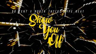 SOLD Hip Hop 50 Cent x Robin Thicke Type Beat  Show You Off SOLD [upl. by Vyky]