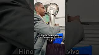 Hino 167 Água viva Tuba Euphonium e Acordeon [upl. by Viens254]