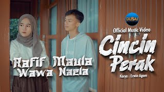 Rafif Maula Ft Wawa Naela  Cincin Perak Official Music Video [upl. by Syl]