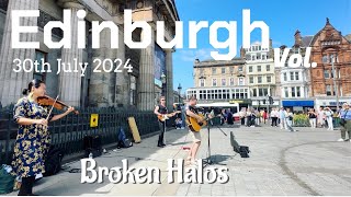 Broken Halos  Edinburgh 30th July  The Mound  Street Performance [upl. by Caton]