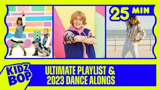 25 Minutes of KIDZ BOP Ultimate Playlist and KIDZ BOP 2023 Dance Alongs [upl. by Pierro913]