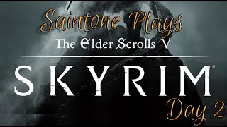 Saintone Plays  Skyrim First Playthrough  Nordic Souls Modpack Day 2 [upl. by Aicetel624]