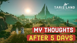 My Thoughts on Tarisland  Launch Day 5 [upl. by Nahtnahoj]