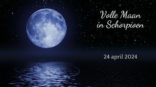 Volle maan in Schorpioen 🌕 ♏ Diep intens en intuïtief ✨ Opnieuw emotioneel verbinden 💞 [upl. by Prudhoe]