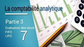 la comptabilite analytique  Evaluation des stocks FIFO  LIFO [upl. by Sitnalta]